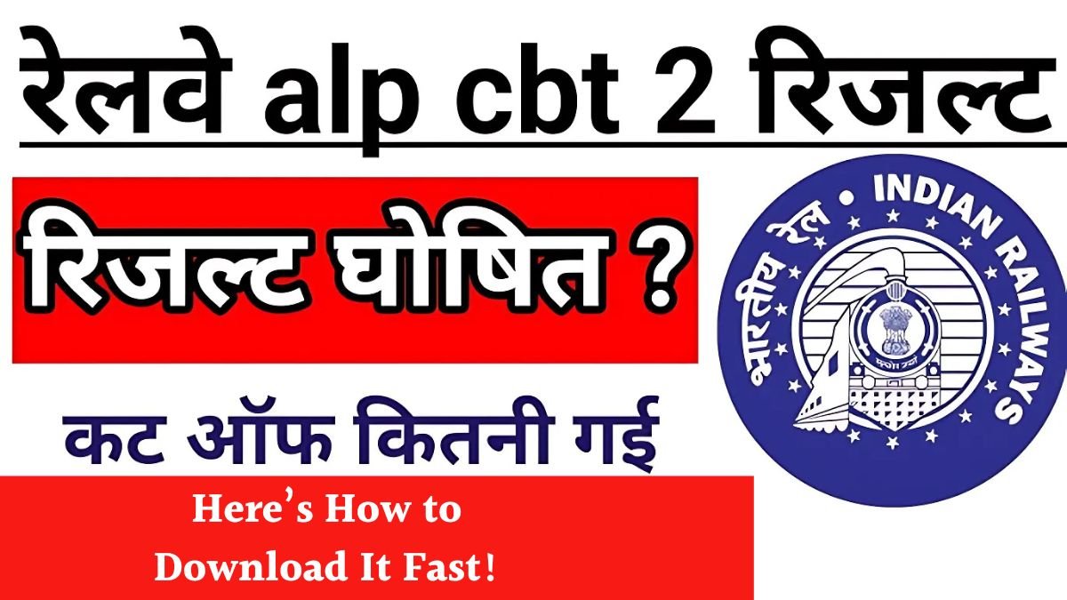 RRB ALP CBT 2 Result?
