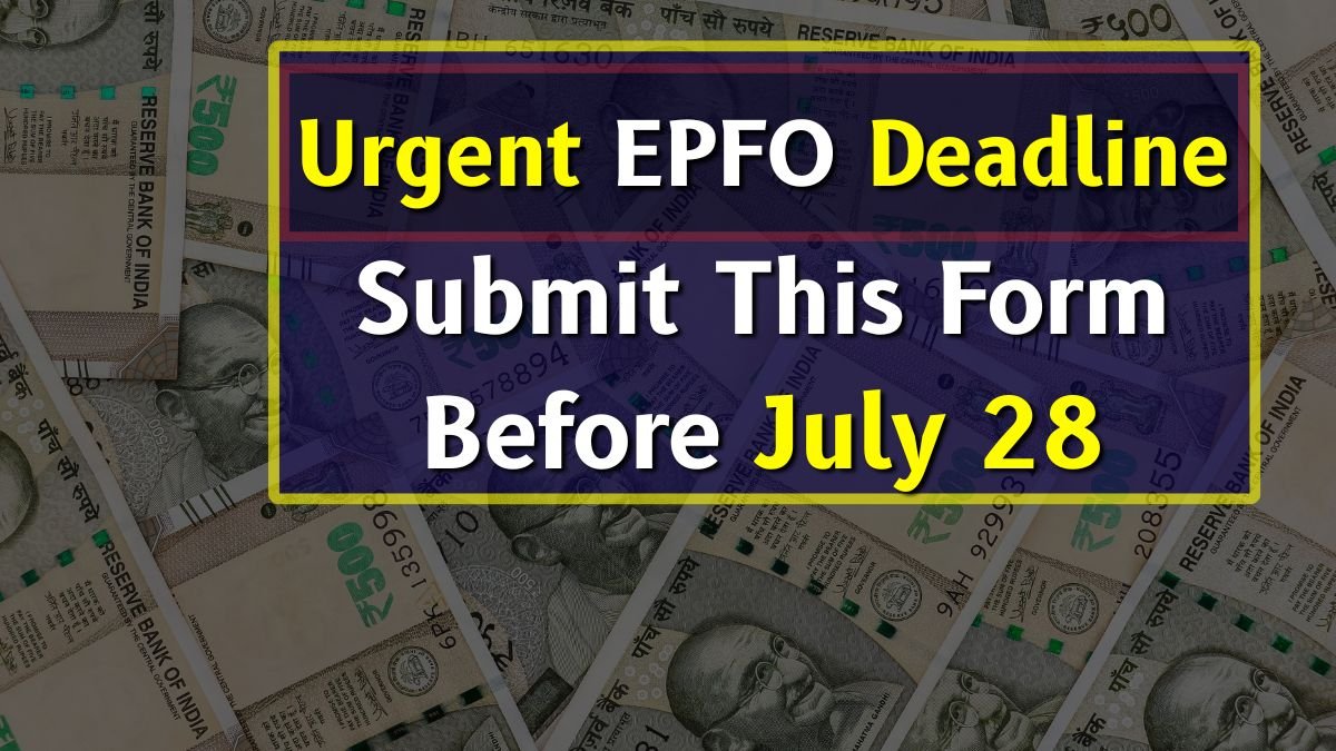 Urgent EPFO Deadline